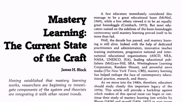 Mastery Learning: The Current State of the Craft